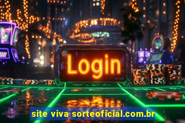 site viva sorteoficial.com.br